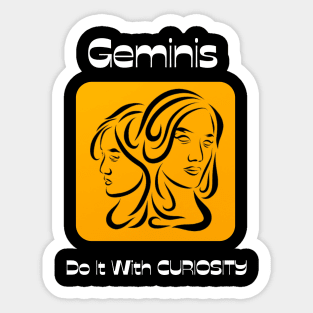 Geminis Do It With CURIOSITY Sticker